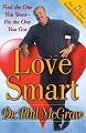 Love Smart: Find the One You Want--Fix the One You Got