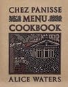 Chez Panisse Menu Cookbook