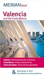 Valencia und die Costa Blanca: MERIAN live! - Mit Kartenatlas im Buch und Extra-Karte zum Herausnehmen - Susanne Lipps