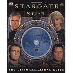 Stargate Sg-1: The Ultimate Visual Guide [With DVD]