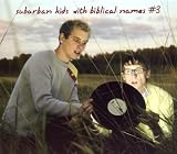 Suburban Kids With Biblical Names No.3