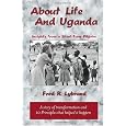 About Life and Uganda