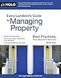 Every Landlord's Guide to Managing Property: Best Practices, From Move-In to Move-Out