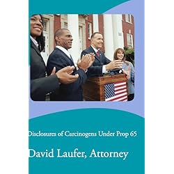 Disclosures of Carcinogens Under Prop 65