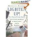 Lighten Up!: Free Yourself from Clutter