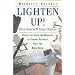 Lighten Up!: Free Yourself from Clutter