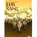 L'or et le sang, Tome 3 : Les princes du Djebel