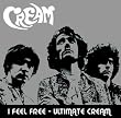 I Feel Free - Ultimate Cream