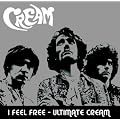 I Feel Free - Ultimate Cream