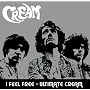 I Feel Free - Ultimate Cream ~ Cream