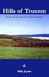 Hills of Truxton: Stories & Travels of a Turkey Hunter