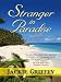 Stranger in Paradise (Five Star Expressions)
