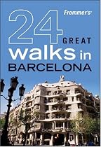 Frommer's 24 Great Walks in Barcelona