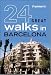 Frommer's 24 Great Walks in Barcelona