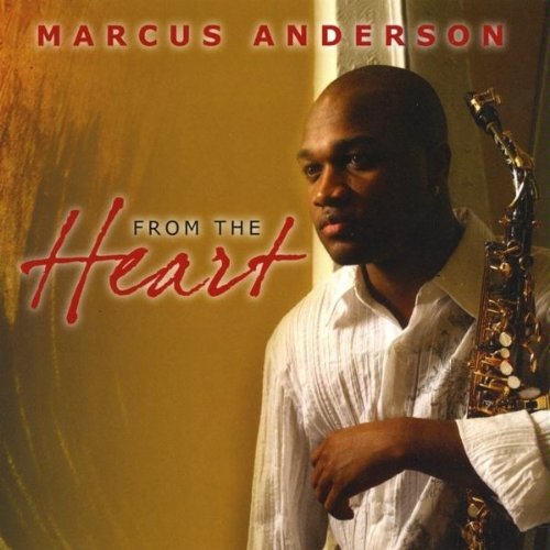 Marcus Anderson - From The Heart - Zortam Music