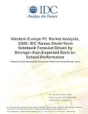Review IDC Research  / Western Europe PC Market Analysis, 3Q06: IDC Raises Short-Term Notebook Forecast Driven by Stronger-than-Expected Back-to-School Performance