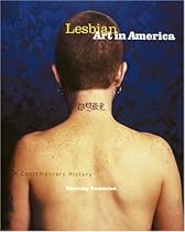 Lesbian Art in America: A Contemporary History by Harmony Hammond (2000-09-02) Lesbian Art in America: A Contemporary History by Harmony Hammond (2000-09-02)