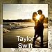 Taylor Swift (You Are The One That I Love) [CD on Demand]