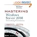 Mastering Windows Server 2008 Networking Foundations