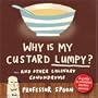 Why Is My Custard Lumpy?