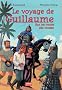 Le voyage de Guillaume