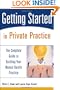 Getting Started in Private Practice: The Complete Guide to Building Your Mental Health Practice