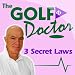 Golf Doctor: 3 Secret Laws - Play Magic Golf using Zen, Meditation, Hypnosis and more