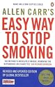 Allen Carr's Easy Way to Stop Smoking: Be a Happy Non-smoker for the Rest of Your Life