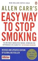 Allen Carr's Easy Way to Stop Smoking: Be a Happy Non-smoker for the Rest of Your Life
