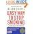 Allen Carr's Easy Way to Stop Smoking: Be a Happy Non-smoker for the Rest of Your Life