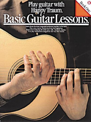Basic Guitar Lessons Vol 1 Happy Traums (Happy Traum's Basic Guitar Lessons)