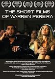 The Short Films of Warren Pereira