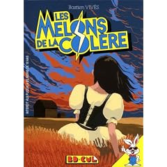 Les melons de la col�re