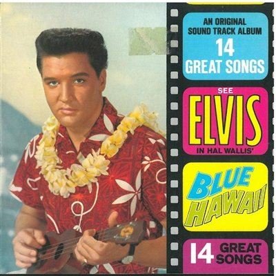 Blue Hawaii Elvis Presley