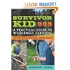 Survivor Kid: A Practical Guide to Wilderness Survival