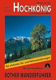  : Rund um den Hochk&ouml;nig und Steinernes Meer: Mit Tennengebirge, Dientner Schieferalpen, Loferer und Leoganger Steinbergen