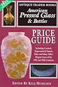 American Pressed Glass and Bottle Price Guide