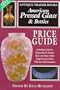 American Pressed Glass & Bottles Price Guide