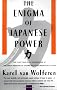 The Enigma of Japanese Power