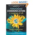 Nonviolent Communication: A Language of Life: Create Your Life, Your Relationships, and Your World in Harmony with Your Values