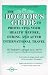 The Doctor's Guide to Protecting Your Health Before, During, and After International Travel (Well-Prepared Traveler Series)