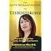 The Savvy Woman's Guide to Testosterone: How to Revitalize Your Sexuality, Strength and Stamina