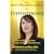 The Savvy Woman's Guide to Testosterone: How to Revitalize Your Sexuality, Strength and Stamina