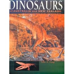 Dinosaurs of Australia and New Zealand and Other Animals of the Mesozoic Era