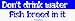 Don't drink water Fish breed in it Large Bumper Sticker