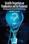Scientific Perspectives on Pseudoscience and The Paranormal