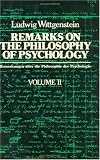 Remarks on the Philosophy of Psychology, Volume 2 (Remarks on the Philosophy of Psychology)