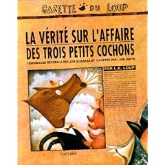 La V�rit� sur l'affaire des trois petits cochons