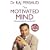 The Motivated Mind