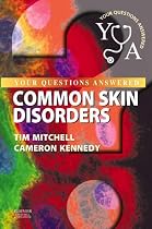 Common Skin Disorders: Your Questions Answered, 1e